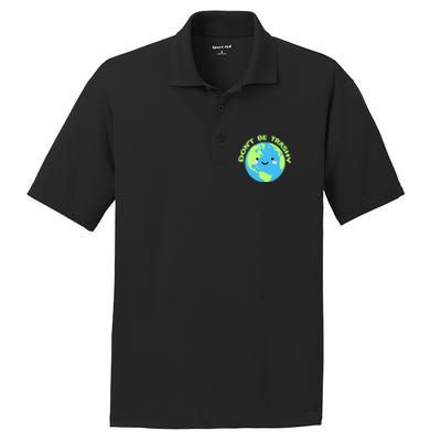 Don`t Be Trashy Love Nature Gift Earth Day With Planet Smile Gift PosiCharge RacerMesh Polo