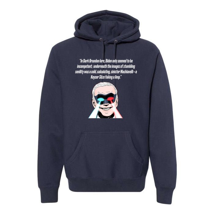 Dark Brandon Trendy Sarcastic Dark Brandon Meme US Shirt Premium Hoodie