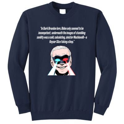 Dark Brandon Trendy Sarcastic Dark Brandon Meme US Shirt Tall Sweatshirt