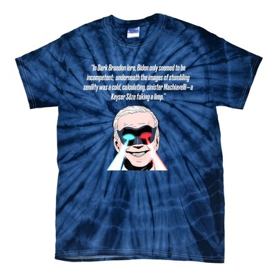 Dark Brandon Trendy Sarcastic Dark Brandon Meme US Shirt Tie-Dye T-Shirt