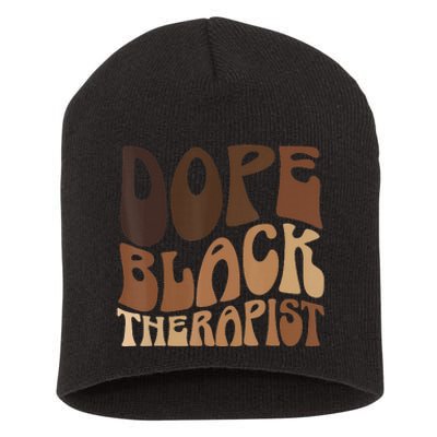 Dope Black Therapist Black Pride Afrocentric Melanin Short Acrylic Beanie