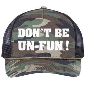 Don't Be Un-Fun! Motivational Positive Message Funny Saying Retro Rope Trucker Hat Cap