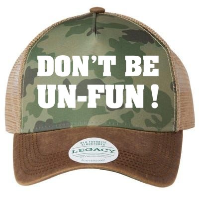 Don't Be UnFun! Motivational Positive Message Funny Saying Legacy Tie Dye Trucker Hat