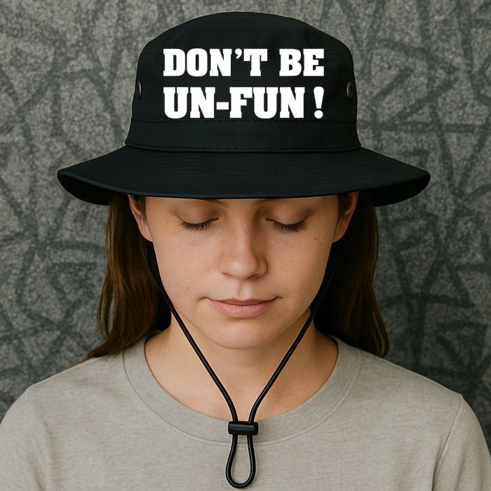 Don't Be UnFun! Motivational Positive Message Funny Saying Bucket Hat