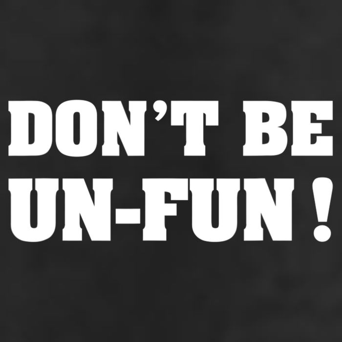 Don't Be UnFun! Motivational Positive Message Funny Saying Microfiber Hand Towel