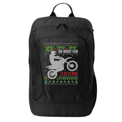 Dirt Bike Ugly Christmas Motocross What Fun It Is To Ride City Backpack