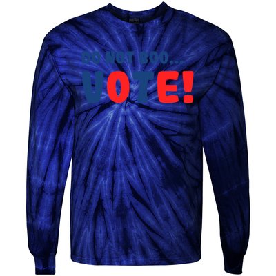 DonT Boo Vote Tie-Dye Long Sleeve Shirt