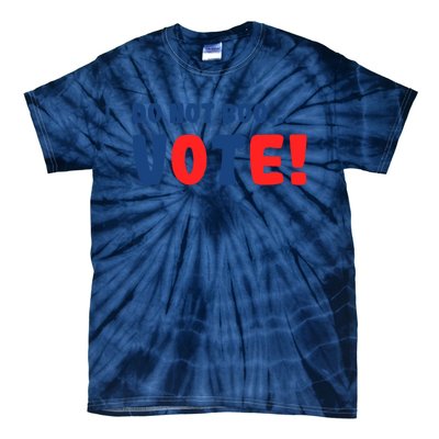 DonT Boo Vote Tie-Dye T-Shirt