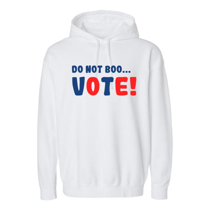 DonT Boo Vote Garment-Dyed Fleece Hoodie