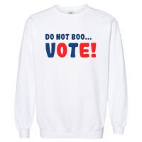 DonT Boo Vote Garment-Dyed Sweatshirt