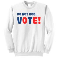 DonT Boo Vote Sweatshirt