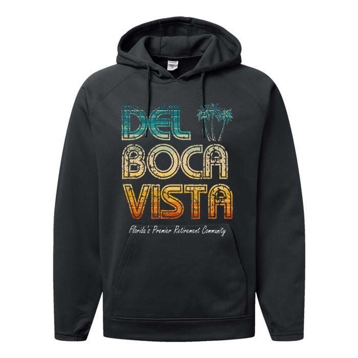 Del Boca Vista Retirement Community Funny Performance Fleece Hoodie