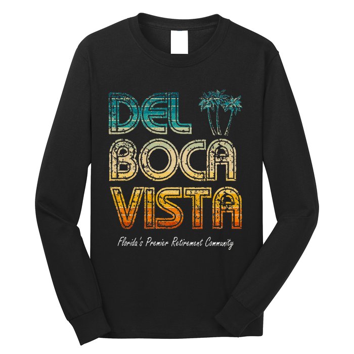 Del Boca Vista Retirement Community Funny Long Sleeve Shirt