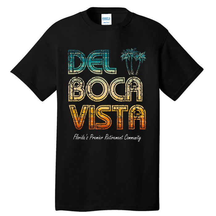 Del Boca Vista Retirement Community Funny Tall T-Shirt