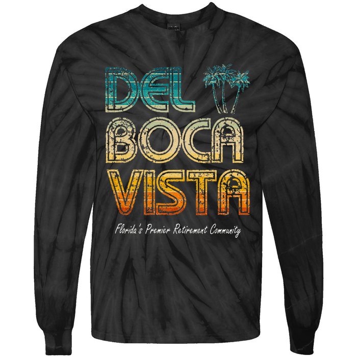 Del Boca Vista Retirement Community Funny Tie-Dye Long Sleeve Shirt