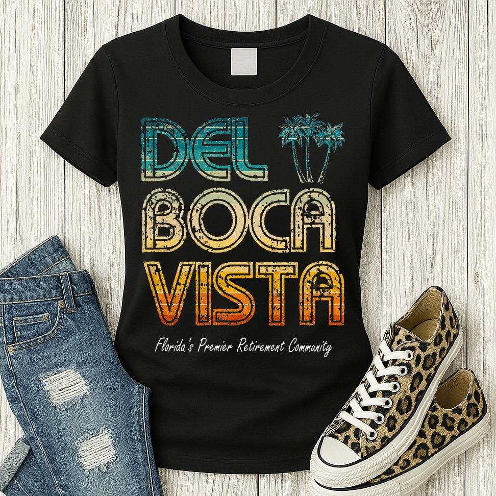 Del Boca Vista Retirement Community Funny Womens T-Shirt