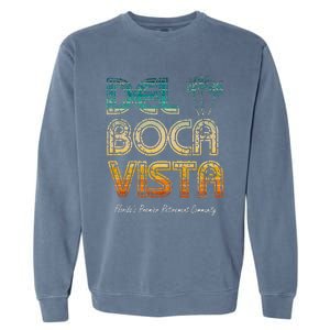 Del Boca Vista Retirement Community Funny Garment-Dyed Sweatshirt