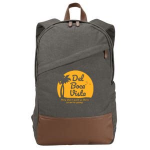 Del Boca Vista They Dont Want Us There Retirement Cotton Canvas Backpack