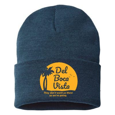 Del Boca Vista They Dont Want Us There Retirement Sustainable Knit Beanie