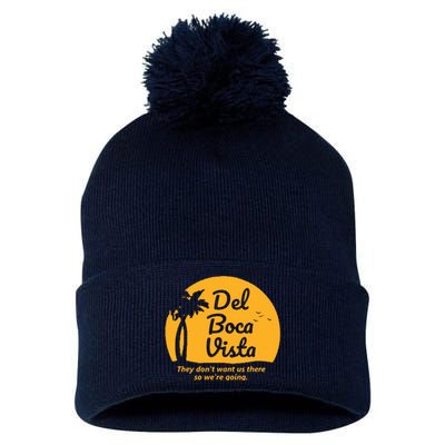 Del Boca Vista They Dont Want Us There Retirement Pom Pom 12in Knit Beanie