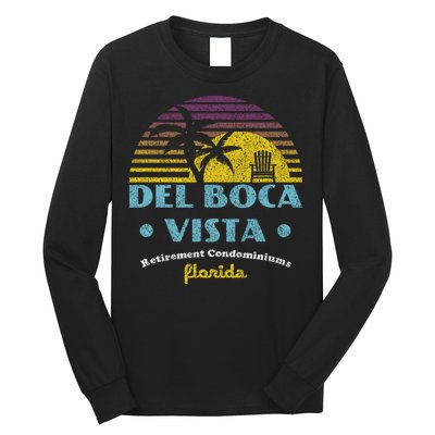 Del Boca Vista Retirement Community Funny Novelty Design Long Sleeve Shirt