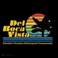 Del Boca Vista Retiret Community Funny Novelty Design Magnet