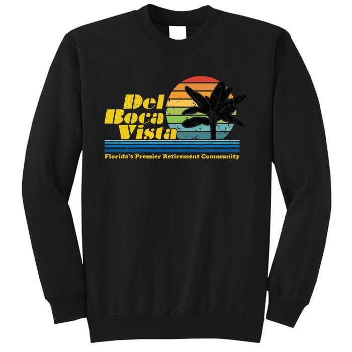 Del Boca Vista Retiret Community Funny Novelty Design Tall Sweatshirt