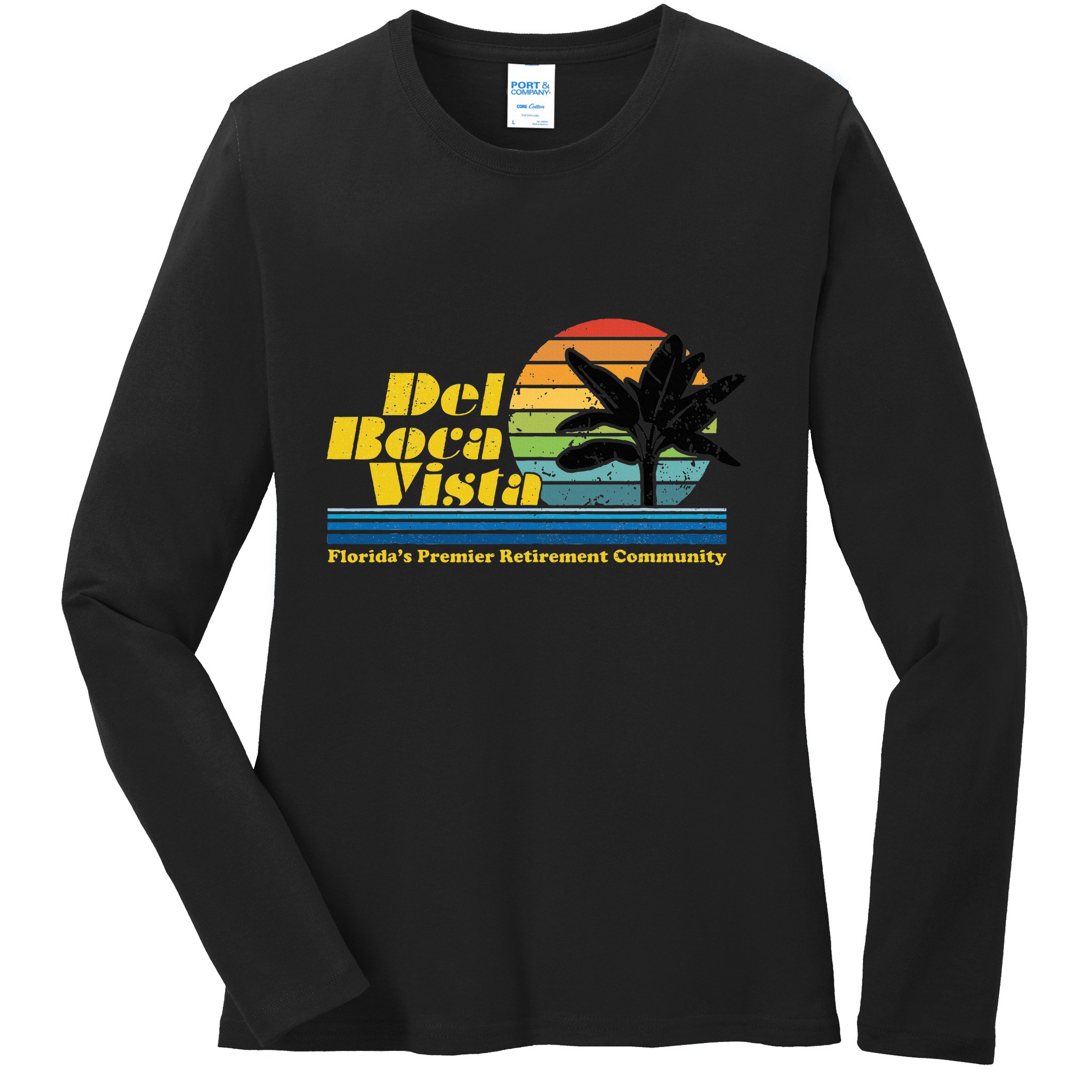 Del Boca Vista Retiret Community Funny Novelty Design Ladies Long Sleeve Shirt