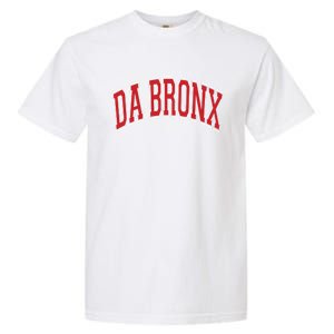 Da Bronx Varsity Style Red Text Gift Garment-Dyed Heavyweight T-Shirt