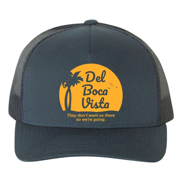 Del Boca Vista Florida We're Going Yupoong Adult 5-Panel Trucker Hat