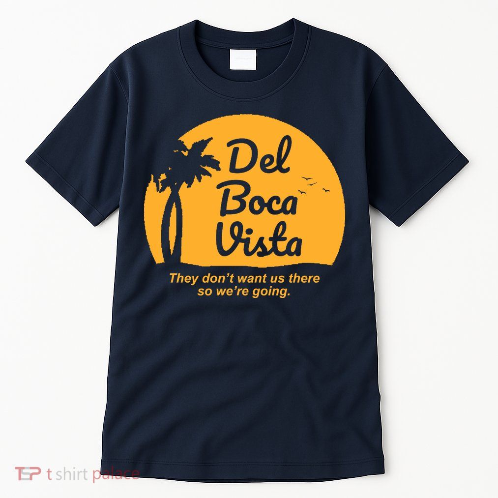 Del Boca Vista Florida We're Going Tall T-Shirt