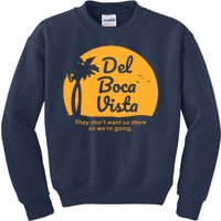 Del Boca Vista Florida We're Going Kids Sweatshirt