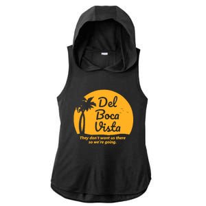 Del Boca Vista They Dont Want Us There Retirement Ladies PosiCharge Tri-Blend Wicking Draft Hoodie Tank