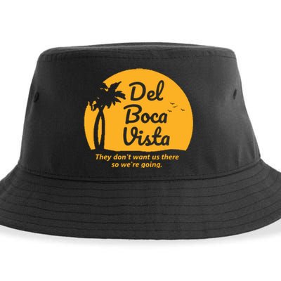 Del Boca Vista They Dont Want Us There Retirement Sustainable Bucket Hat