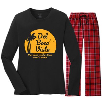 Del Boca Vista They Dont Want Us There Retirement Women's Long Sleeve Flannel Pajama Set 