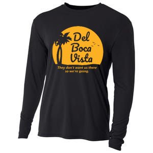 Del Boca Vista They Dont Want Us There Retirement Cooling Performance Long Sleeve Crew