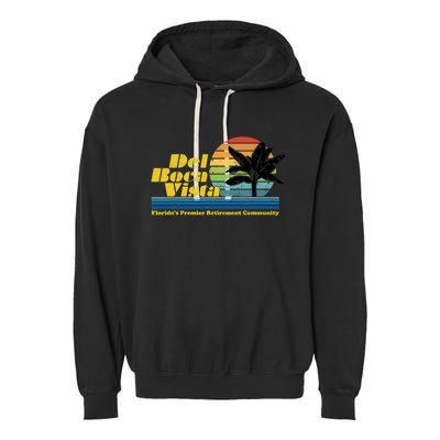 Del Boca Vista Retirement Community Funny Novelty Design Garment-Dyed Fleece Hoodie