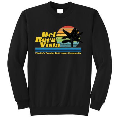 Del Boca Vista Retirement Community Funny Novelty Design Sweatshirt