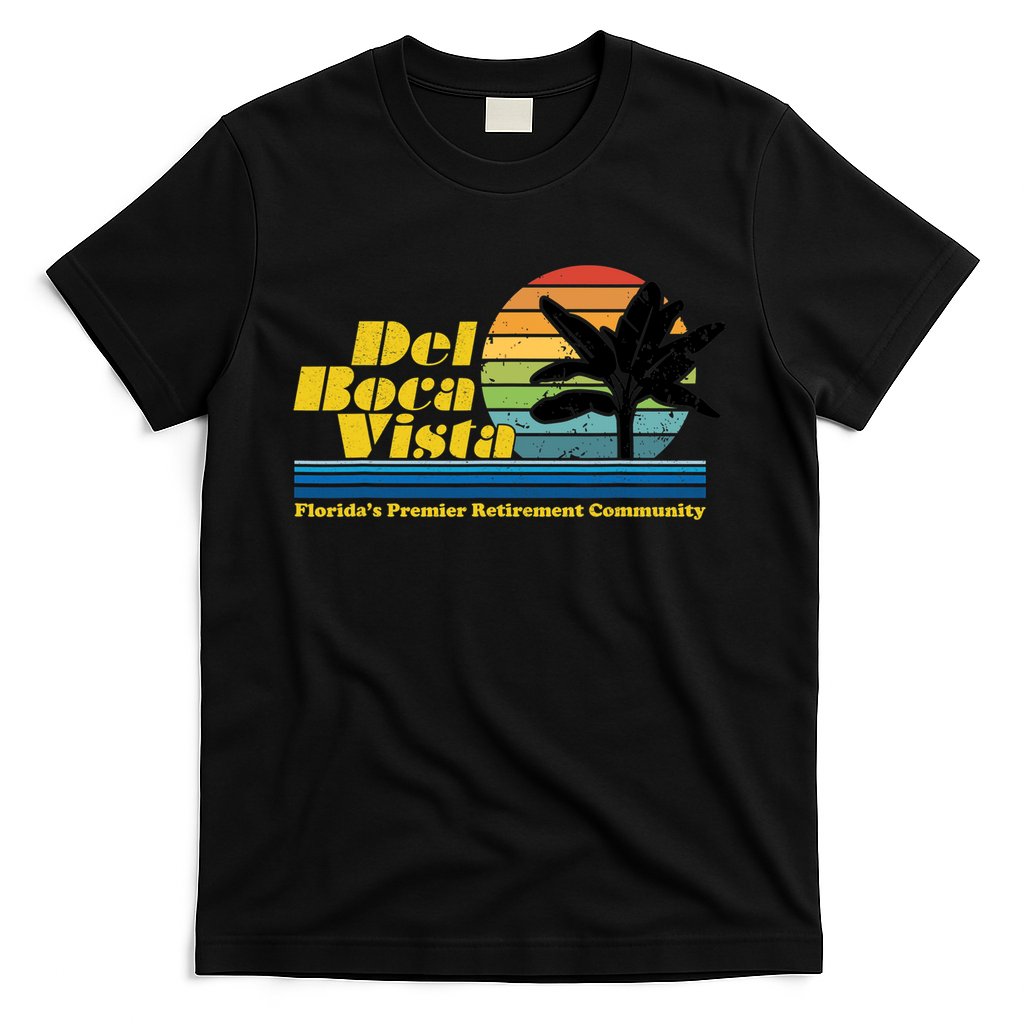 Del Boca Vista Retirement Community Funny Novelty Design T-Shirt