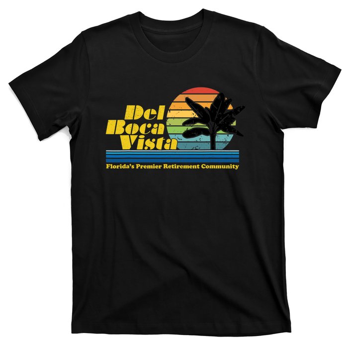 Del Boca Vista Retirement Community Funny Novelty Design T-Shirt