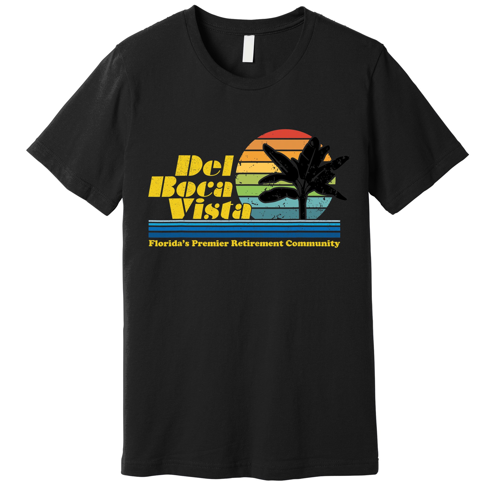 Del Boca Vista Retirement Community Funny Novelty Design Premium T-Shirt
