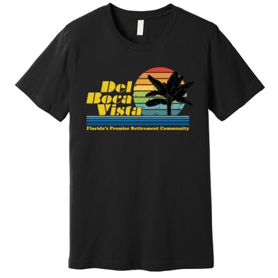 Del Boca Vista Retirement Community Funny Novelty Design Premium T-Shirt