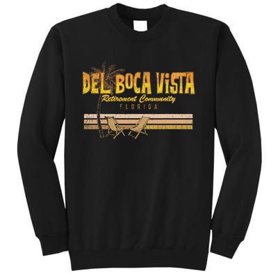 Del Boca Vista Retirement Florida Summer Tall Sweatshirt