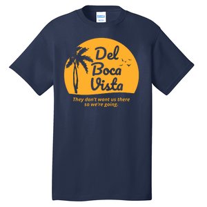 Del Boca Vista Retirement Community Funny Tall T-Shirt