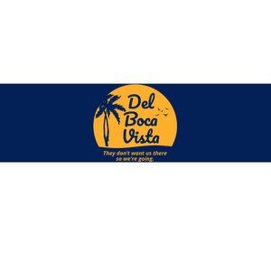 Del Boca Vista Retirement Community Funny Bumper Sticker