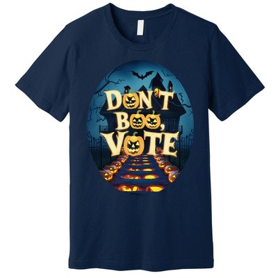 DonT Boo Vote Premium T-Shirt