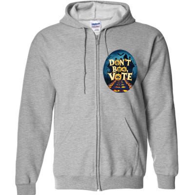 DonT Boo Vote Full Zip Hoodie