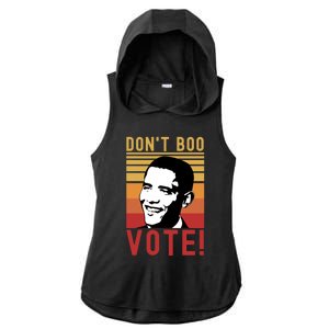 DonT Boo Vote Democratic Obama Speech Gift Ladies PosiCharge Tri-Blend Wicking Draft Hoodie Tank