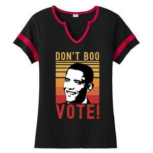 DonT Boo Vote Democratic Obama Speech Gift Ladies Halftime Notch Neck Tee