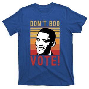 DonT Boo Vote Democratic Obama Speech Gift T-Shirt